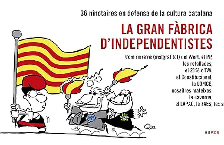 La Gran Fàbrica D'independentistes