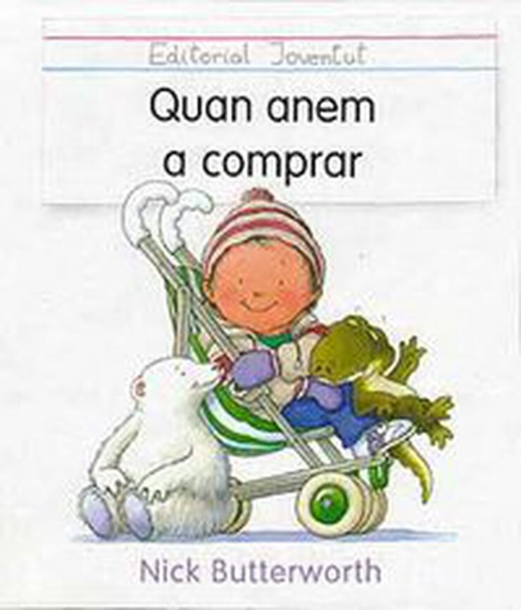 Quan anem a comprar