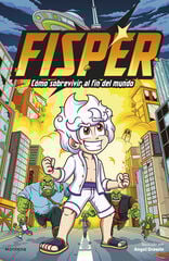 Fisper - Cómo sobrevivir al fin del mundo Fisper - Cómo sobrevivir al fin del mundo