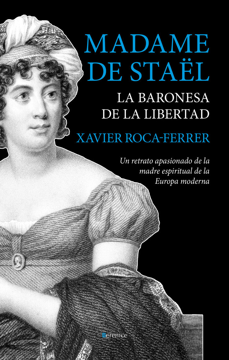 Madame de Stäel: la baronesa de la liber
