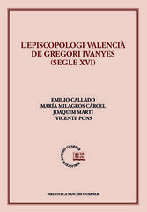 L'Episcopologi valencià de Gregori Ivanyes (segle XVI) L'Episcopologi valencià de Gregori Ivanyes (segle XVI)