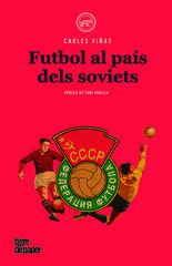 Futbol al país dels soviets Futbol al país dels soviets