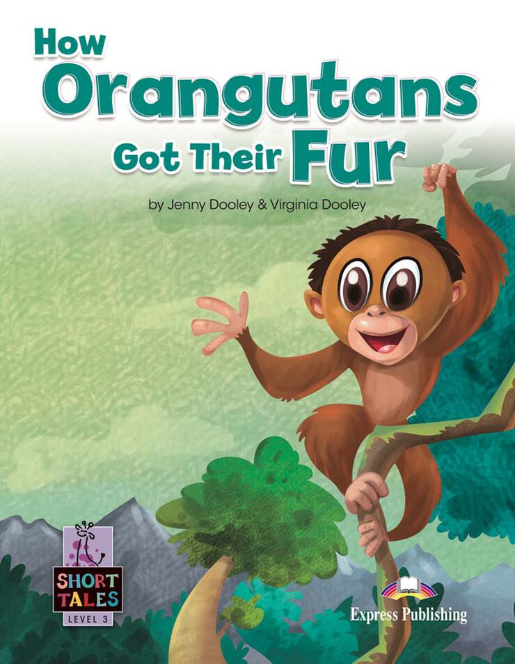 How Orangutans Got Their Fur
