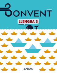Llengua 3. Bonvent.