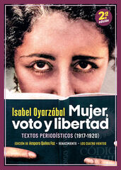 Mujer, voto y libertad Mujer, voto y libertad