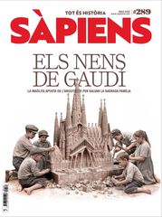 S&agrave;piens 289 &ndash; Els nens de Gaud&iacute;