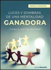 Luces y sombras de una mentalidad ganadora