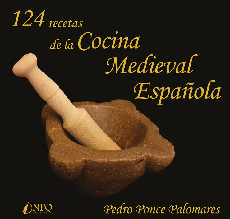 124 Recetas De La Cocina Medieval Española