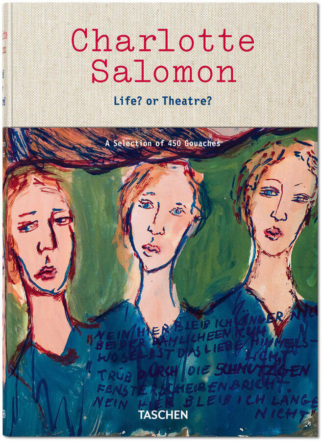 Charlotte Salomon. Life? or Theatre?