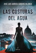 Las costuras del agua Las costuras del agua