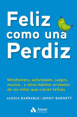 Feliz como una perdiz Feliz como una perdiz