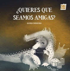 &iquest;Quieres que seamos amigas?