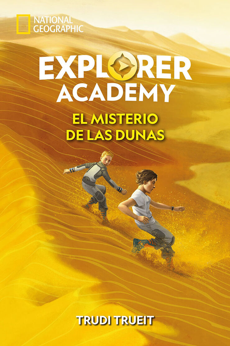 Explorer Academy 4. El misterio de las dunas