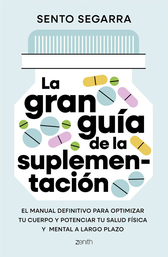 La gran gu&iacute;a de la suplementaci&oacute;n