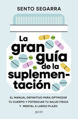 La gran gu&iacute;a de la suplementaci&oacute;n