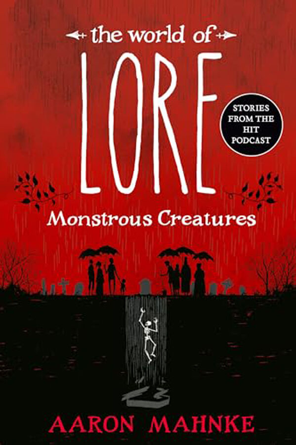The World Of Lore: Monstrous Creatures
