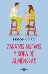 Zapatos nuevos y sopa de almendras Zapatos nuevos y sopa de almendras