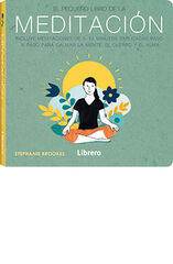 El pequeño libro de la Meditación El pequeño libro de la Meditación