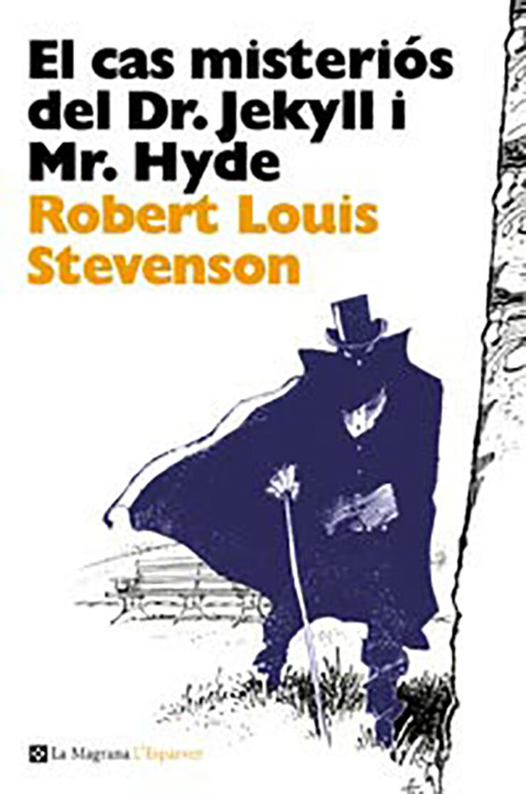 El cas misteriós del Dr. Jekyll y Mr. Hy