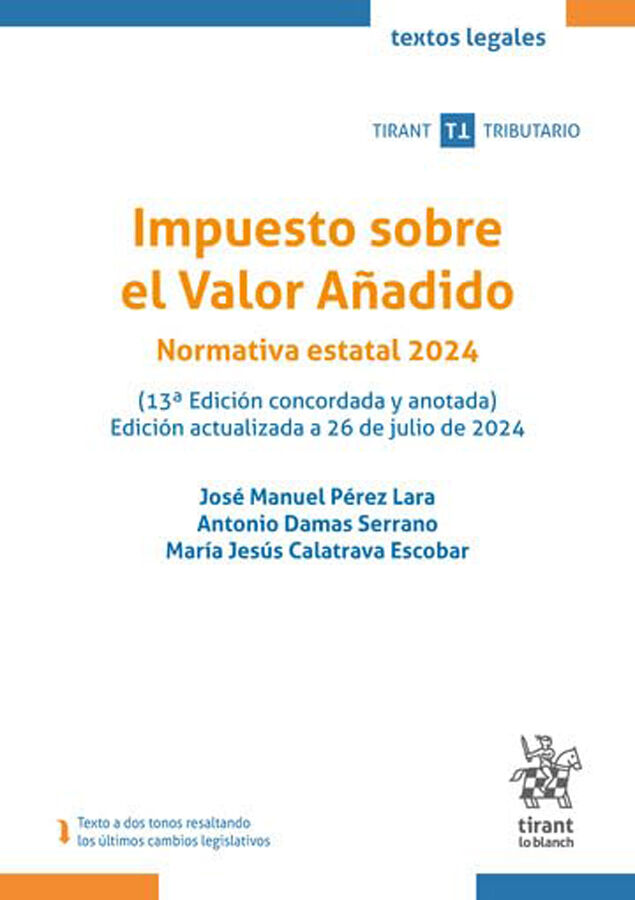 Impuesto sobre el Valor A&ntilde;adido. Normativa Estatal 2024 (13&ordf; Edici&oacute;n concordada y anotada)