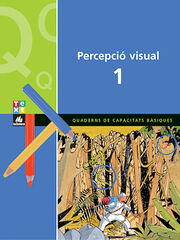 Percepció visual 1 1r Primària La Galera Percepció visual 1 1r Primària La Galera