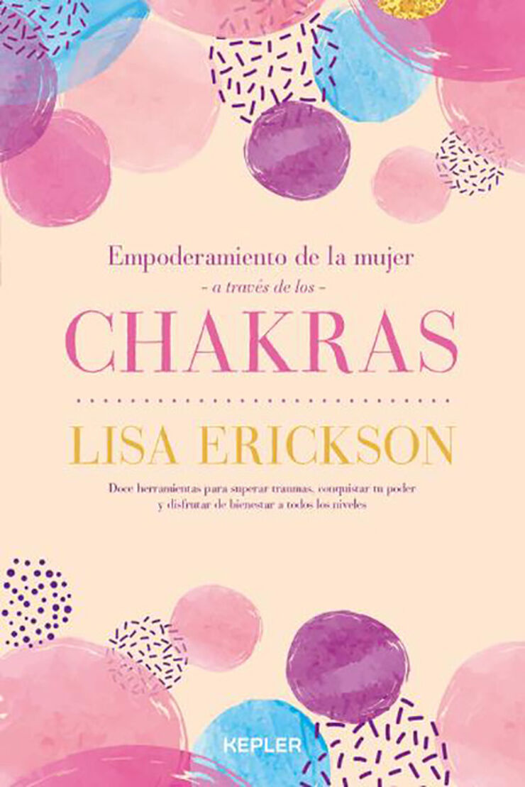 Empoderamiento de la mujer a través de los Chakras