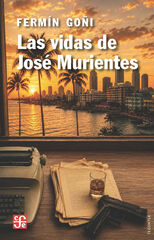 Las vidas de Jos&eacute; Murientes