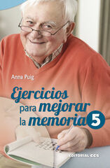 Ejercicios para mejorar la memoria 5 Ejercicios para mejorar la memoria 5