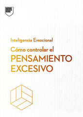Cómo controlar el pensamiento excesivo Cómo controlar el pensamiento excesivo