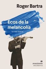 Ecos de la melancolía Ecos de la melancolía