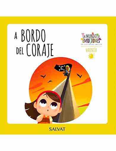 Un mundo de emociones n&uacute;m. 44: La valent&iacute;a