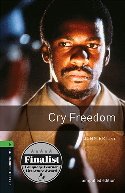 Oxford Bookworms 6. Cry Freedom