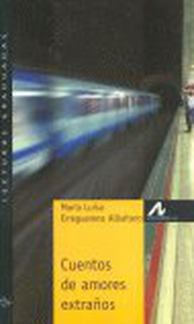 Cuentos de amores extra&ntilde;os (Nivel 3)