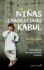 Las niñas clandestinas de Kabul Las niñas clandestinas de Kabul