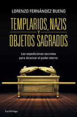 Templarios, nazis y objetos sagrados
