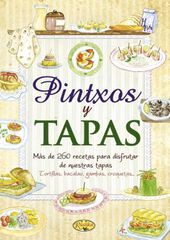 Pintxos y tapas
