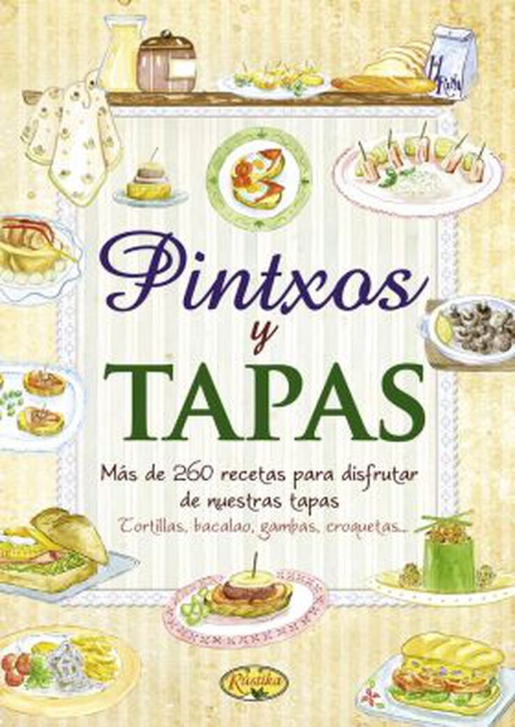 Pintxos y tapas