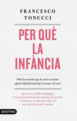 Per què la infància Per què la infància