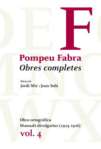 Pompeu Fabra. Obres completes, volum 4