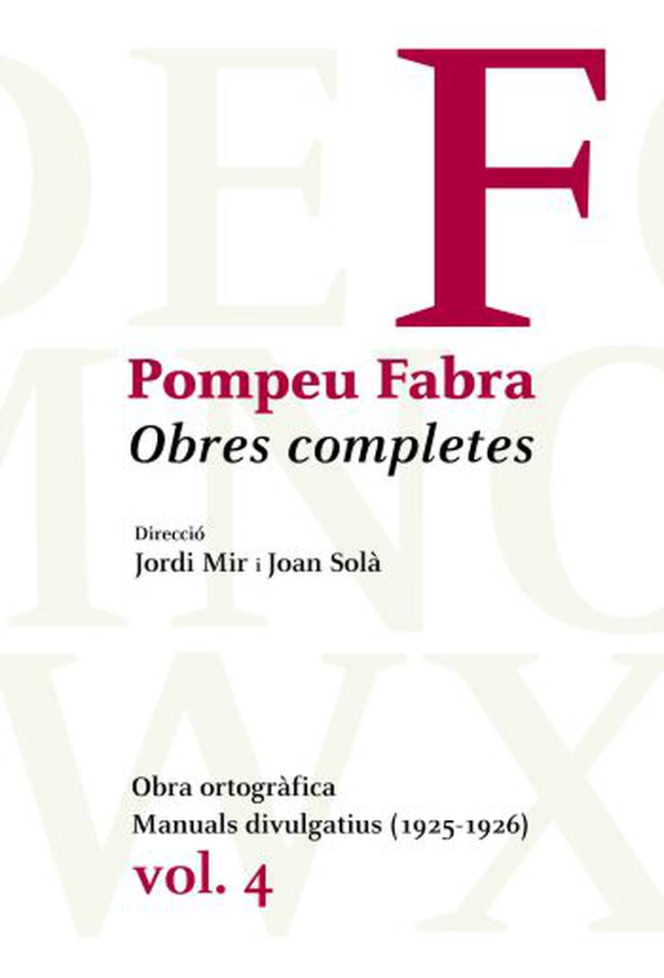 Pompeu Fabra. Obres completes, volum 4