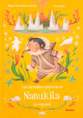 Las increibles aventuras de Nanukita la esquimal