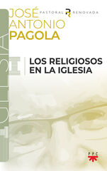 Los religiosos en la Iglesia Los religiosos en la Iglesia