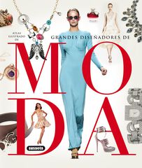 Grandes diseñadores de moda Grandes diseñadores de moda