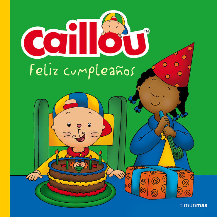 Caillou. Feliz cumplea&ntilde;os