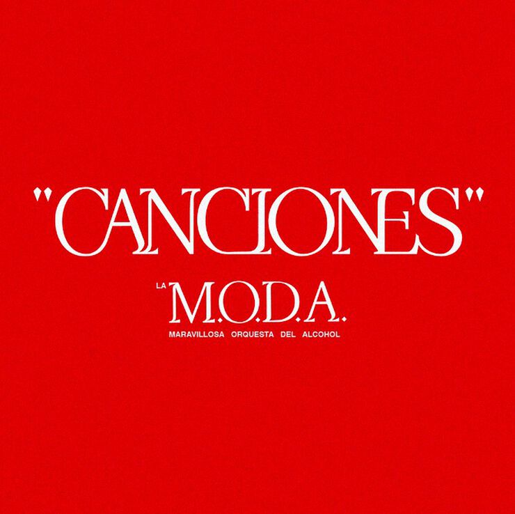 Canciones LA M.O.D.A.