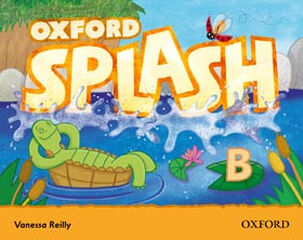 Splash B. Class book & Songs Cd Pack Splash B. Class book & Songs Cd Pack