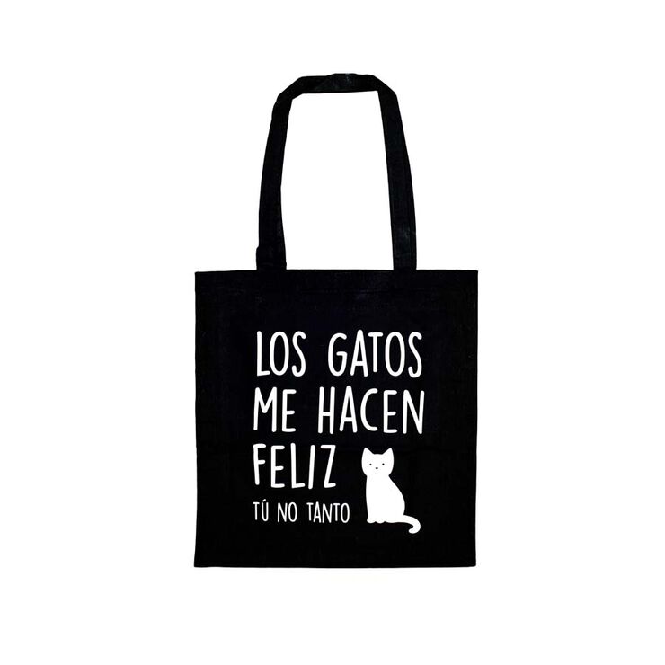 Tote bag ''Los gatos me hacen feliz tú no''