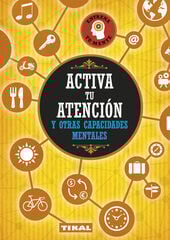Activa tu atención y otras capacidades m Activa tu atención y otras capacidades m