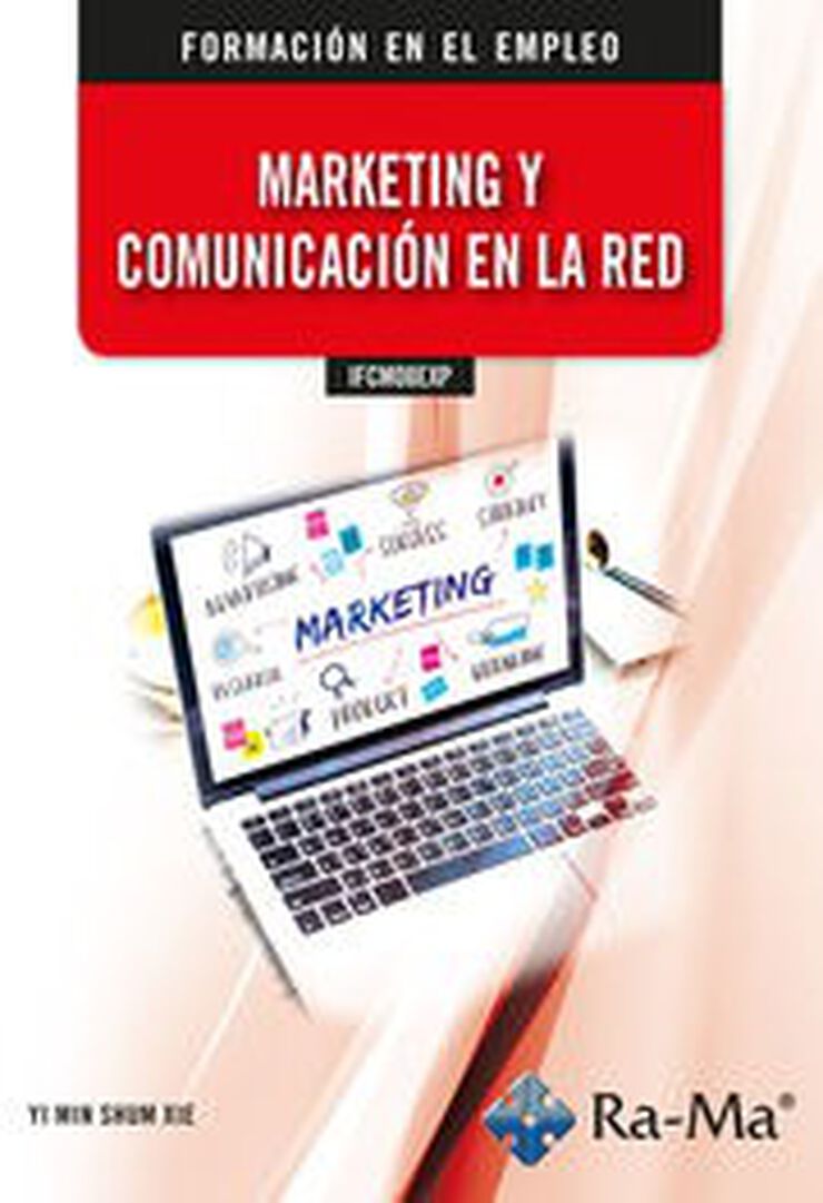 IFCM08EXP - Marketing y Comunicación en la Red. Formación para el Empleo.