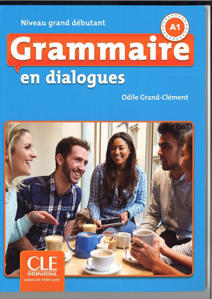 Grammaire en dialogues A1 Grand débutant